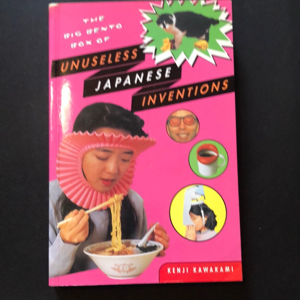 The Big Bento Box of Unuseless Japanese Inventions by Kenji Kawasaki